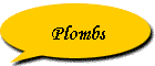 Plombs